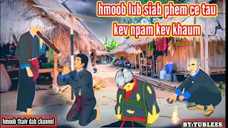 hmoob lub siab phem ce Cia tau txoj kev npam kev khaum (_2024_5_2_)