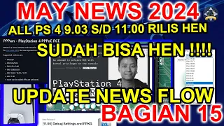 NEW BERITA HEN  PS4  FW 11.00 S/D 9.03  SUDAH RILIS  BISA !!! ( SUHU THE FLOW TUTORIAL )  #bagian15