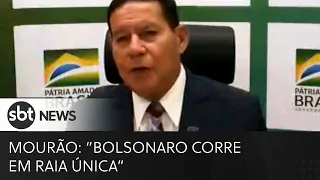 Mourão: "Bolsonaro corre numa raia única"