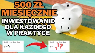 Inwestuję 500 złotych miesięczne. Praktyczne inwestowanie drobnych kwot dla początkujących #2