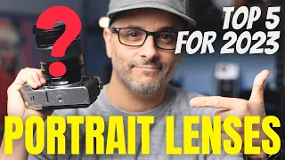 My Top 5 Best Portrait Lens Picks For Fujifilm X Mount in 2023