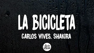 Carlos Vives, Shakira - La Bicicleta (Letra)