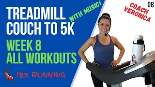 COUCH TO 5K | Week 8 - All Workouts | Treadmill Follow Along! #IBXRunning #C25K