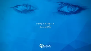 G.Pal feat. Anna Maria X - Ocean of Blue (Blue Mix)