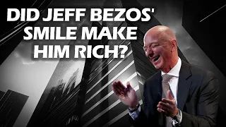 Did Jeff Bezos' Smile Made Him Rich?