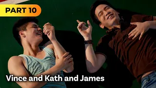 ‘Vince and Kath and James’ FULL MOVIE Part 10 | Julia Barretto, Joshua Garcia, Ronnie Alonte