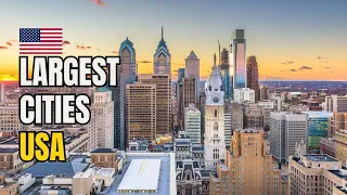 Top 10 Biggest Cities to Visit in USA | American Largest Cities 2024