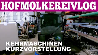 VLOG#118 Kehrmaschinenkurzvorstellung! Der Hofmolkerei Farmvlog