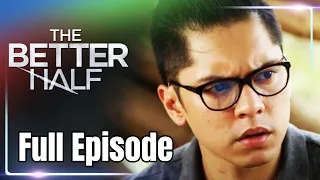 Full Episode 24 | The Better Half