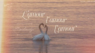 [Vietsub] L'amour l'amour l'amour ║ Ái tình ái tình ái tình - Mouloudji (1963)