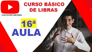 CURSO BÁSICO DE LIBRAS - AULA 16 | APRENDA 30 PERGUNTAS EM LIBRAS