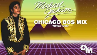 Michael Jackson - Chicago (80's Mix)