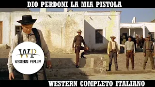 Dio perdoni la mia pistola | Western | Film Completo in Italiano