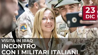 Erbil, il Presidente Meloni incontra i militari italiani nella base di Camp Singara