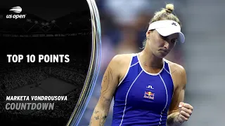 Marketa Vondrousova | Top 10 Points | 2023 US Open