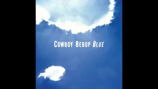 14 Wo Qui Non Coin Cowboy Bebop OST 3 Blue