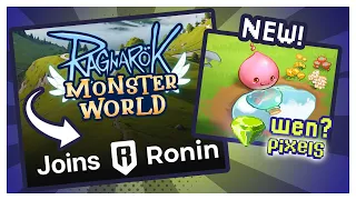 BREAKING: Ragnarok Joins Ronin Network | Ragnarok: Monster World is coming! | Pixels Chapter 2 wen?