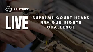 LIVE: Supreme Court hears NRA gun-rights challenge