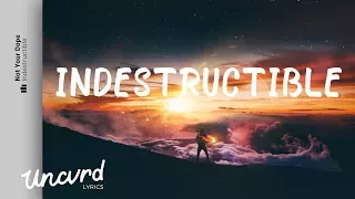 Not Your Dope - Indestructible (Lyrics / Lyric Video) feat. MAX