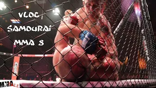 Vlog Samourai MMA 8