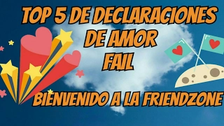 5 declaraciones de Amor que Terminaron MAL MUY MAL