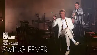 Rod Stewart with Jools Holland - Tennessee Waltz (Swing Fever - Official Visualiser)