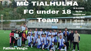 Mc Tialhulh Fc Under 18 , inkhelh dt 29-12-2022