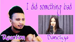 daneliya tuleshova - i did something bad REACTION