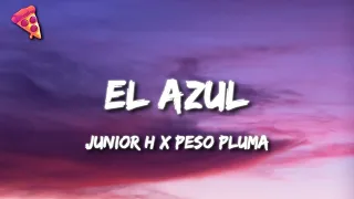 Junior H x Peso Pluma - El Azul