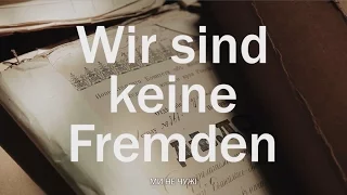 Wir sind keine Fremden DE / Ми не чужі (українські субтитри)