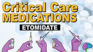 Etomidate - Critical Care Medications
