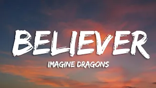 Imagine Dragons - Believer (Lyrics)