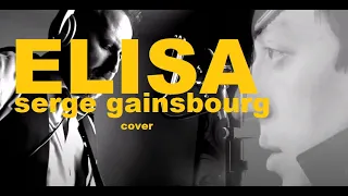 ELISA - Serge Gainsbourg cover