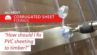 How do I fix PVC corrugated sheet to timber? - TIMco How To Tuesday