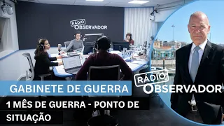 Gabinete de Guerra || Em direto na Rádio Observador