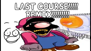 Mario's Madness: Last Course REMIX
