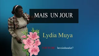 MAIS UN JOUR - Lydia MUYA