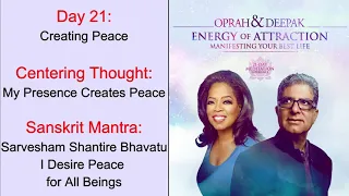 Day 21 | Energy of Attraction | 21 Day Meditation | Manifesting Your Best Life | Deepak & Oprah