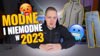 CZEGO NIE/NOSIĆ JUŻ W 2023 ROKU? 🥶 Streetwear w 2023 roku.