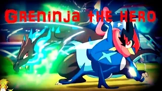 Pokémon「AMV」Greninja the Hero