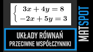 Układy równań metoda przeciwnych współczynników