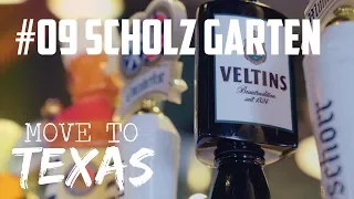 MOVE TO TEXAS #9 — Scholz Garten [More Than a German Restaurant In Texas]