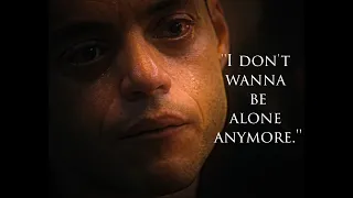 ''I Don't Wanna Be Alone Anymore.'' | Mr. Robot Edit