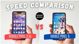 Is Pixel 5 an upgrade? Pixel 3 XL vs Pixel 5 speed comparison! (Snapdragon 845 vs Snapdragon 765G!)