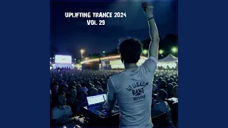 Uplifting Trance 2024, Vol. 29 (Uplifting Trance Mix 2024)