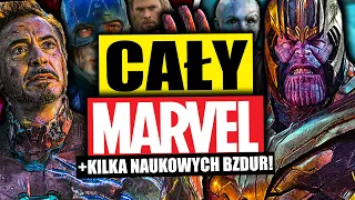 OMAWIAM WSZYSTKIE FILMY MARVELA + KILKA NAUKOWYCH BZDUR!