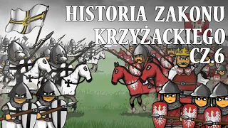 Historia Zakonu Krzyżackiego cz.6