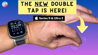 How to Use Double Tap on Apple Watch Ultra 2 and Series 9