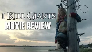 I Kill Giants (2018) Movie Review