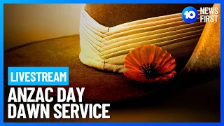 Anzac Day 2023 Dawn Services Live From Sydney, Canberra, Melbourne and Gallipoli | 10 News First